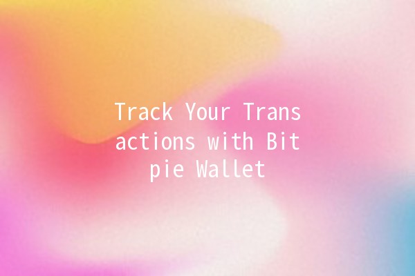 Track Your Transactions with Bitpie Wallet 🪙🔍 Track Your Transactions with Bitpie Wallet 🪙🔍